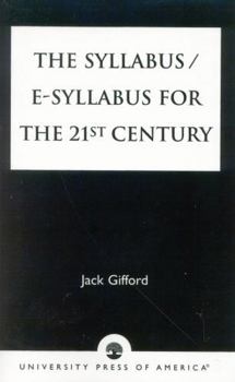 Paperback The Syllabus/E-Syllabus for the 21st Century Book
