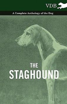 Paperback The Staghound - A Complete Anthology of the Dog Book