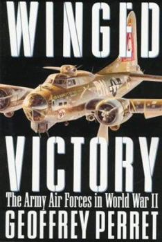 Paperback Winged Victory: The Army Air Forces in World War II Book