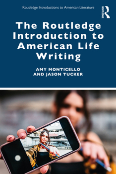 Paperback The Routledge Introduction to American Life Writing Book