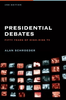 Paperback Presidential Debates: Fifty Years of High-Risk TV Book