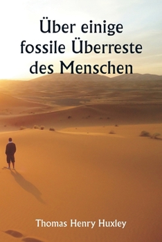 Paperback Über einige fossile Überreste des Menschen [German] Book