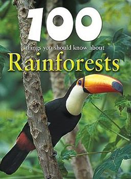 Library Binding 100 Things You Should Know about Rainforests Book