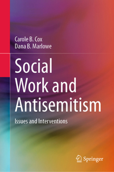 Hardcover Social Work and Antisemitism: Issues and Interventions Book