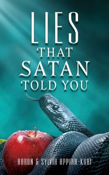 Paperback Lies That Satan Told You Book