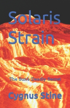 Paperback Solaris Strain: The Sun's Deadly Secret Book