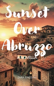 Paperback Sunset Over Abruzzo: A Novella Book