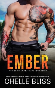 Ember - Book #7 of the Men of Inked: Heatwave