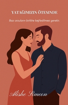 Yatagimizin Ötesinde (Turkish Edition)