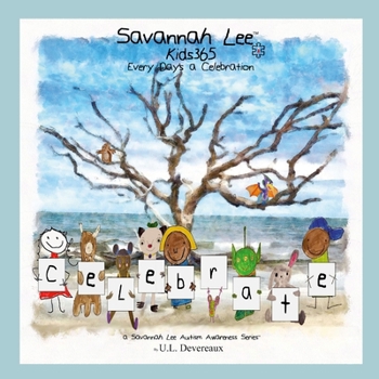 Paperback Savannah Lee Kids365: Every Day's a Celebration Book