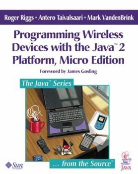 Paperback Programming Wireless Devices with the Java 2 Platform, Micro Edition Book