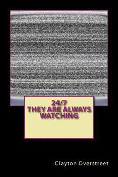 Paperback 24/7 They Are Always Watching Book