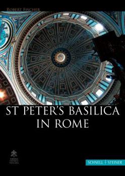 Paperback St. Peter's Basilica in Rome: A Handout for Tours or for Independent Exploration of the Basilica Book