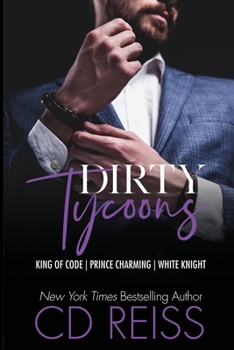 Dirty Tycoons: King of Code / Prince Charming / White Knight