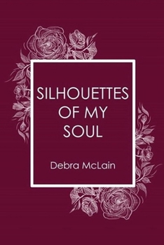 Paperback Silhouettes of My Soul Book