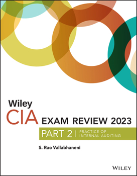 Paperback Wiley CIA Exam Review 2023, Part 2: Practice of Internal Auditing Book