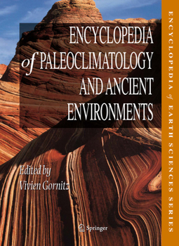 Paperback Encyclopedia of Paleoclimatology and Ancient Environments Book