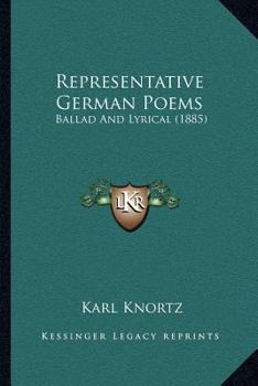 Paperback Representative German Poems: Ballad And Lyrical (1885) Book