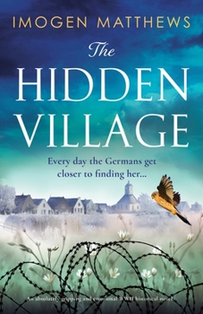 The Hidden Village - Book #1 of the Wartime Holland