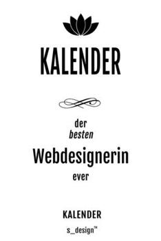 Kalender für Webdesigner / Webdesignerin: Wochen-Planer 2020 / Tagebuch / Journal für das ganze Jahr: Platz für Notizen, Planung / Planungen / Planer,  Erinnerungen und Sprüche