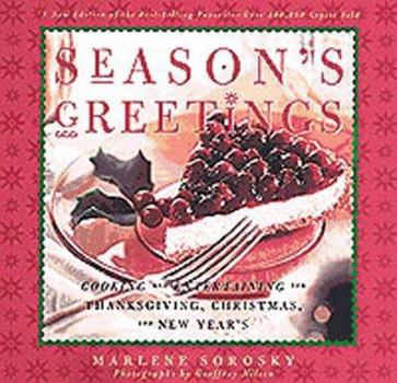 Paperback Season's Greetings: Cooking and Entertaining for Thanksgiving, Christmas, and New Year's Book
