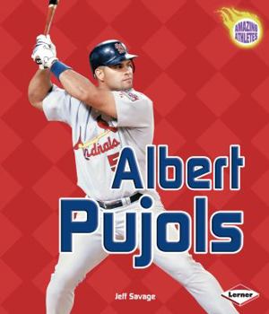 Albert Pujols (Amazing Athletes) - Book  of the Amazing Athletes
