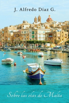 Paperback Sobre las olas de Malta [Spanish] Book