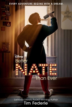 Better Nate Than Ever - Book #1 of the Better Nate Than Ever