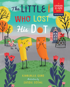 Hardcover The Little I Who Lost His Dot: Volume 1 Book