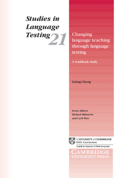 Paperback Changing Language Teaching Through Language Testing: A Washback Study Book