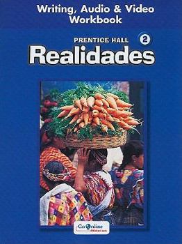 Paperback Prentice Hall Spanish Realidades Writing, Audio, and Video Workbook Level 2 First Edition 2004c Book