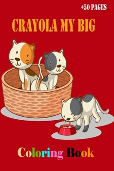 Paperback Crayola My Big Coloring Book + 50 pages: (Crayola/BuzzPop) Book