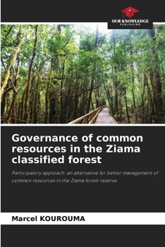 Paperback Governance of common resources in the Ziama classified forest Book