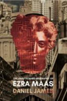 Paperback Unauthorised Biography Of Ezra Maas Book