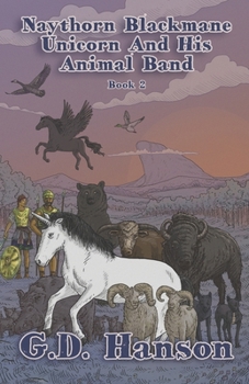 Paperback Naythorn Blackmane Unicorn And His Animal Band Book