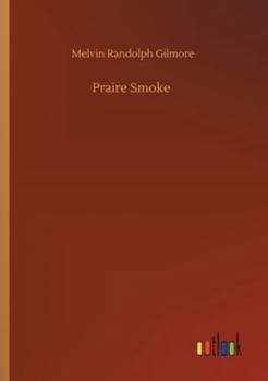 Paperback Praire Smoke Book