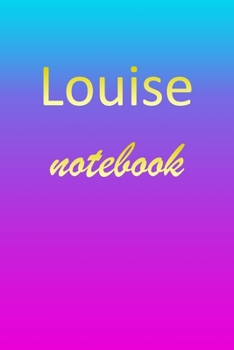 Paperback Louise: Blank Notebook - Wide Ruled Lined Paper Notepad - Writing Pad Practice Journal - Custom Personalized First Name Initia Book