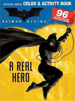 Paperback Batman Begins Giant Color & Activity Book: Batman--A Real Hero Book