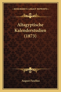 Paperback Altagyptische Kalenderstudien (1873) [German] Book
