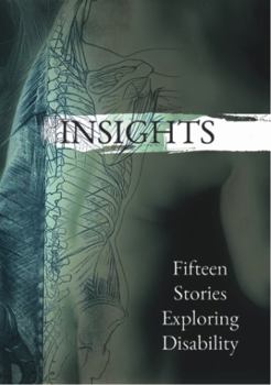 Paperback Insights: Fifteen Stories Exploring Disability Book