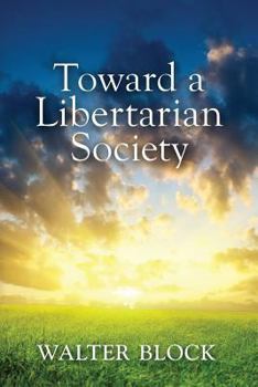 Paperback Toward a Libertarian Society Book