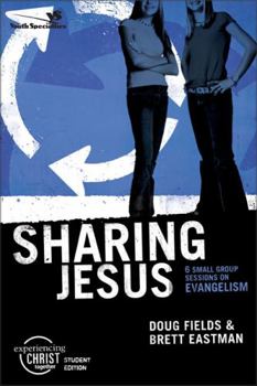 Paperback Sharing Jesus: 6 Small Group Sessions on Evangelism Book