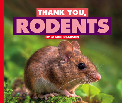 Library Binding Thank You, Rodents Book