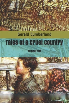 Paperback Tales of a Cruel Country: Original Text Book