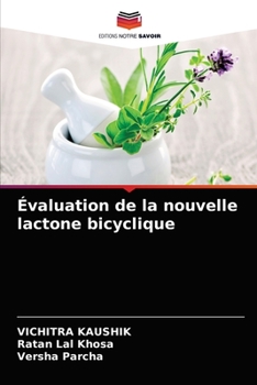 Paperback Évaluation de la nouvelle lactone bicyclique [French] Book