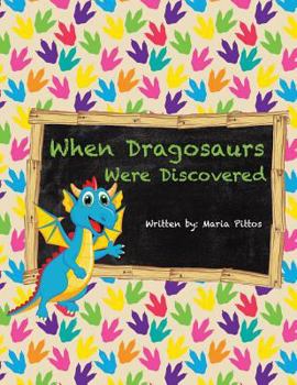Paperback When Dragosaurs Were Discovered Book