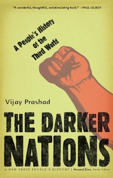 Paperback The Darker Nations: A People's History of the Third World Book