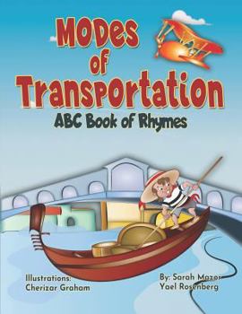 Paperback Modes of Transportation: ABC Book of Rhymes: Reading at Bedtime Brainy Benefits Book