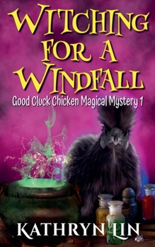 Paperback Witching for a Windfall Book