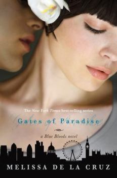 Gates of Paradise - Book #7 of the Blue Bloods